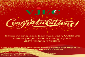 Chúc mừng các học viên VJEC đã vượt qua kỳ thi JLPT tháng 7/2025!