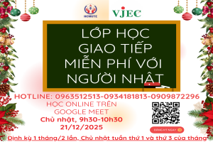 THÔNG TIN VỀ LỚP TIẾNG NHẬT ONLINE MIỄN PHÍ – GIAO TIẾP CÙNG GIÁO VIÊN NGƯỜI NHẬT DO VJEC TỔ CHỨC