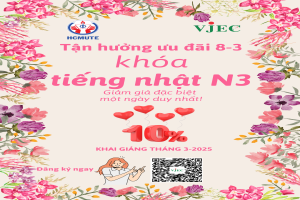 MỪNG 8-3 KHÓA HỌC TIẾNG NHẬT N3 GIẢM GIÁ SỐC!