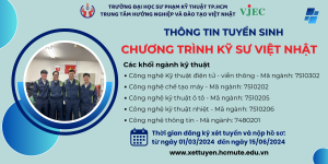 CHƯƠNG TRÌNH KỸ SƯ VIỆT NHẬT: Ngành Công nghệ Kỹ thuật điện tử viễn thông: Mã- 7510302N